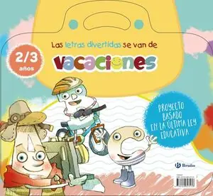 Gran Oferta LAS LETRAS DIVERTIDAS SE VAN DE VACACIONES. 2-3 AÑOS. ME PREPARO PARA EL COLE CON ACTIVIDADES DE MIS CUENTOS FAVORITOS