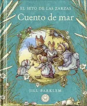 Ocasión Especial EL SETO DE LAS ZARZAS. CUENTO DE MAR