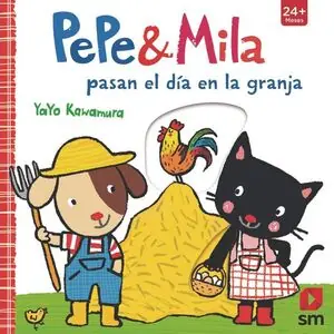 Imprescindible (Must-Have) PEPE Y MILA PASAN EL DÍA EN LA GRANJA