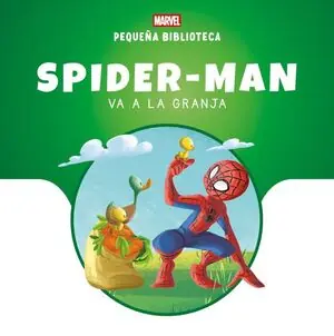 Oferta De Temporada PEQUEÑA BIBLIOTECA DISNEY. SPIDER-MAN VA A LA GRANJA