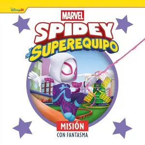 SPIDEY Y SU SUPEREQUIPO. MISIÓN CON FANTASMA. CUENTO Precio Rebajado