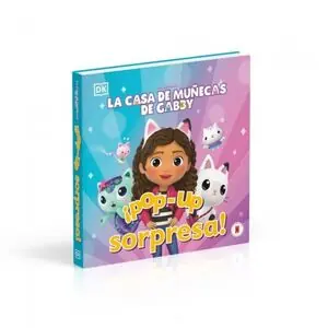 LA CASA DE MUÑECAS DE GABBY. CUENTO CON POP-UPS, UNA SORPRESA EN CADA SOLAPA Precio De Fábrica