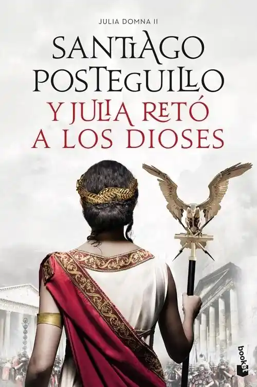 Y Julia retó a los dioses "(Julia Domina - II)" Precio Económico