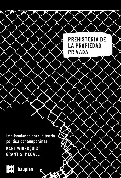 Prehistoria de la propiedad privada "Implicaciones para la teoría política contemporánea" Súper Precio