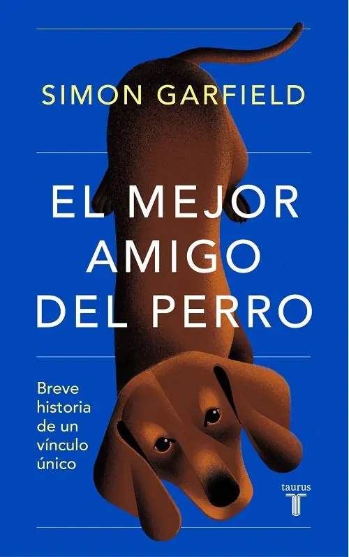 Súper Precio El mejor amigo del perro "Breve historia de un vínculo único"