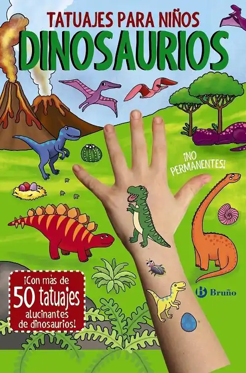 Ordena Ya Dinosaurios "(Tatuajes para niños) ¡Con más de 50 tatuajes alucinantes de dinosaurios!"
