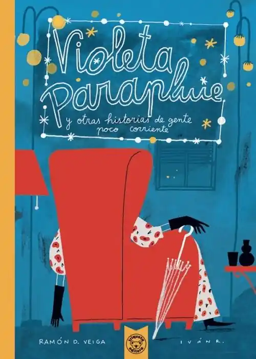 Oferta Especial Violeta Parapluie "Y otras historias de gente poco corriente"