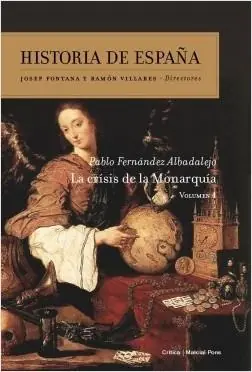 Historia de España - 4 La crisis de la monarquía Imprescindible (Must-Have)