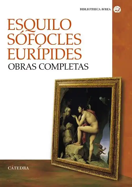 No Te Lo Pierdas Obras completas "(Esquilo / Sófocles / Eurípides)"