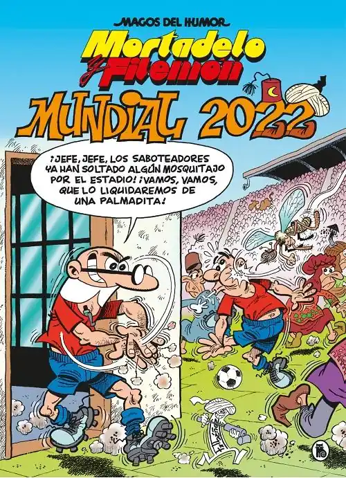 No Te Lo Pierdas Mortadelo y Filemón. Mundial 2022 "(Magos del humor - 217)"