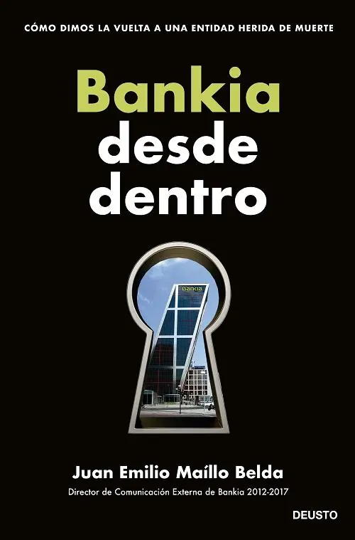 Bankia desde dentro "Cómo dimos la vuelta a una entidad herida de muerte" Precio De Fábrica