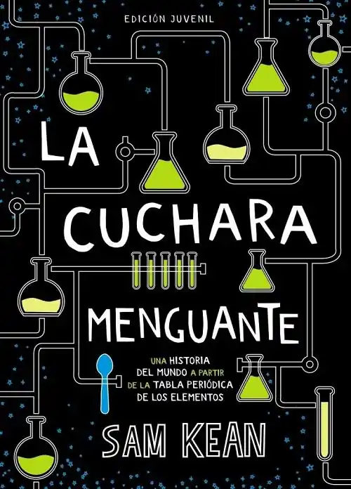 Económico La cuchara menguante "Una historia del mundo a partir de la tabla periódica de los elementos"
