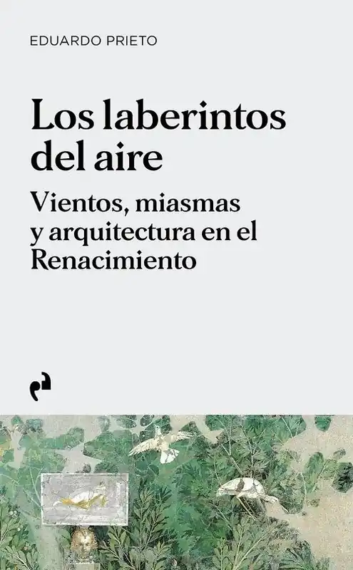 Los laberintos del aire "Vientos, miasmas y arquitectura en el Renacimiento" Certificado