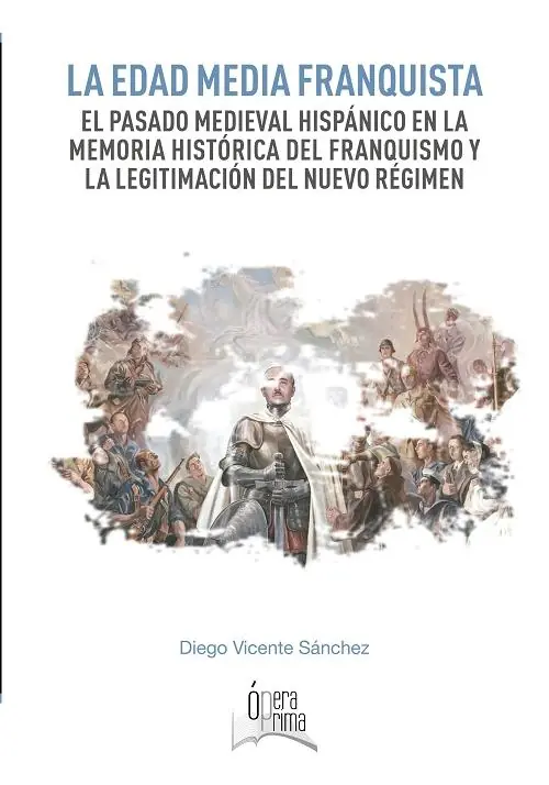 La Edad Media franquista "El pasado medieval hispánico en la memoria histórica del franquismo y la legitimación del nuevo régimen" Liquidación