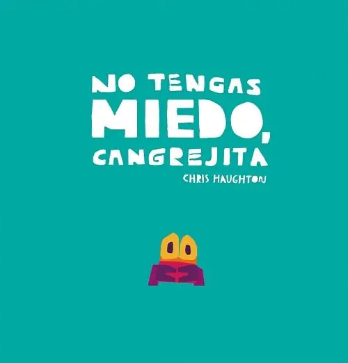 Directo De Fábrica No tengas miedo, cangrejita