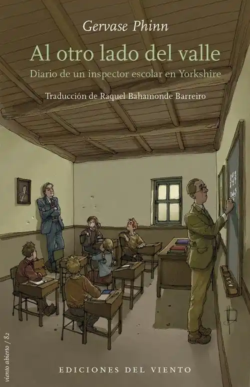 Última Oportunidad Al otro lado del valle "Diario de un inspector escolar en Yorkshire"
