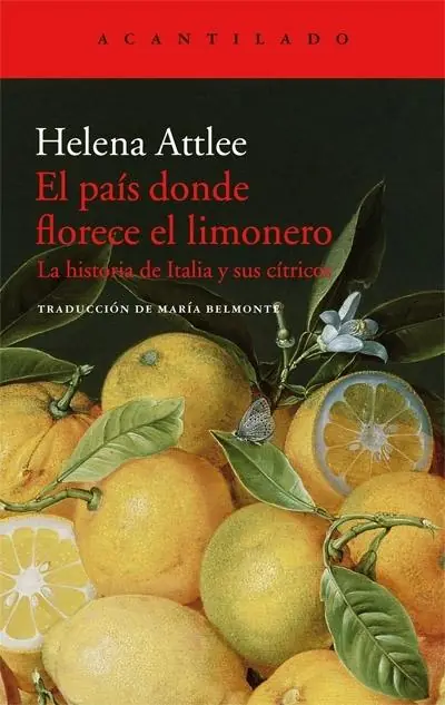 Bestseller El país donde florece el limonero "La historia de Italia y sus cítricos"