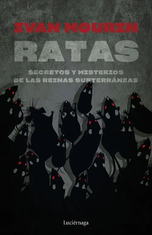 Ratas "Secretos y misterios de las reinas subterráneas" Oferta