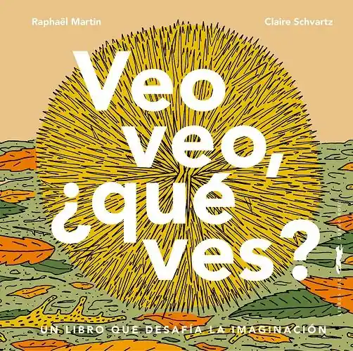 Marca Reconocida Veo, veo, ¿qué ves? "Un libro que desafía la imaginación"