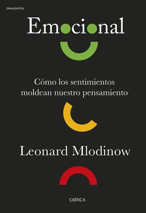 Emocional "Cómo los sentimientos moldean nuestro pensamiento" Últimas Unidades