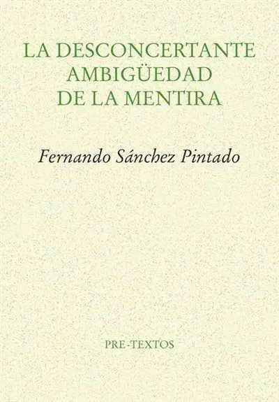 La desconcertante ambigüedad de la mentira Barato