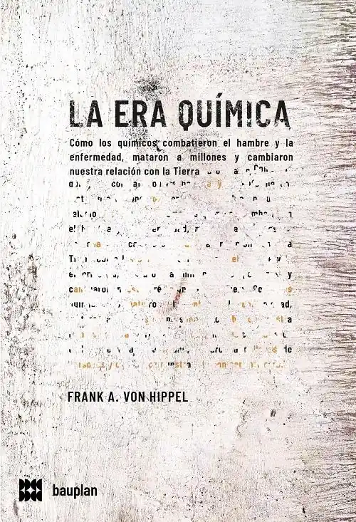 La era química "Cómo los químicos combatieron el hambre y la enfermedad, mataron a millones..." Oferta Limitada