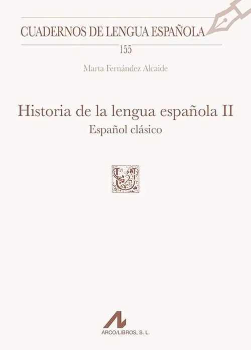 Historia de la lengua española - II Español clásico Oferta