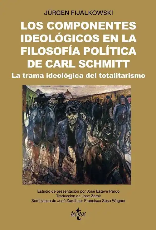 Última Oportunidad Los componentes ideológicos en la filosofía política de Carl Schmitt "La trama ideológica del totalitarismo"