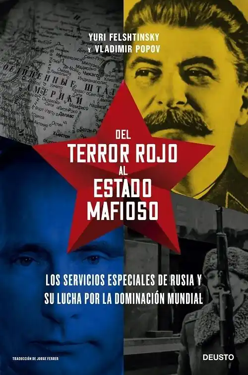Precio Rebajado Del terror rojo al Estado mafioso "Los servicios especiales de Rusia y su lucha por la dominación mundial"