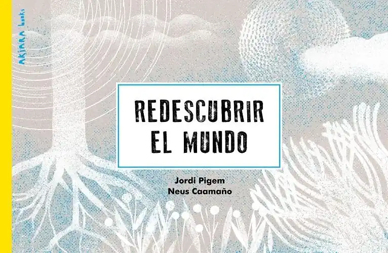 Redescubrir el mundo Novedad