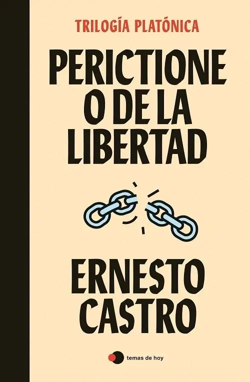 Popular Pereictione o De la libertad "(Trilogía platónica - 2)"