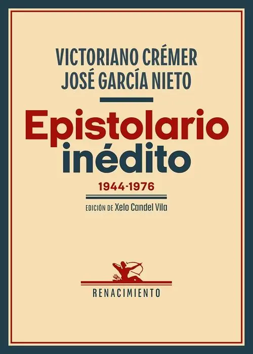 Epistolario inédito, 1944-1976 "(Victoriano Crémer - José García Nieto)" Oferta Limitada