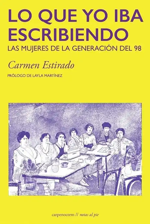 Rebajas Lo que yo iba escribiendo "Las mujeres de la generación del 98"