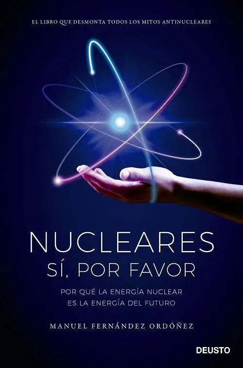 Mejor Precio Nucleares sí, por favor "Por qué la energía nuclear es la energía del futuro"