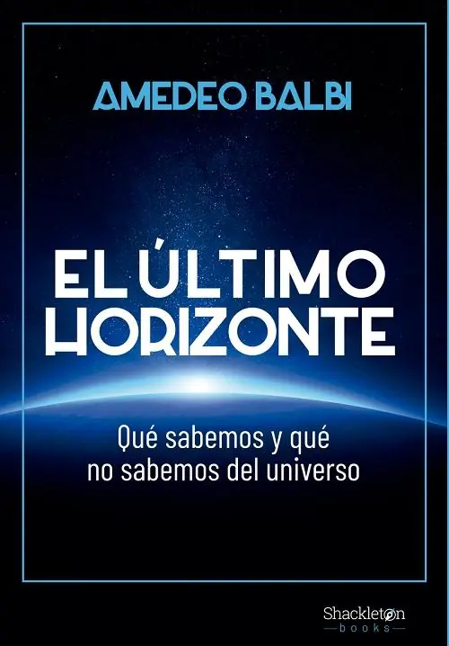 El último horizonte "Qué sabemos y qué no sabemos del universo" Liquidación