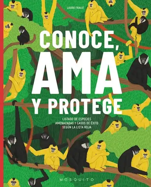 Venta Final Conoce, ama y protege "Listado de especies amenazadas y casos de éxito según la Lista Roja"