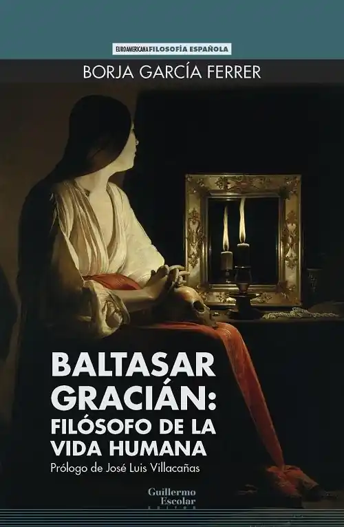 Envío Exprés Baltasar Gracián filósofo de la vida humana