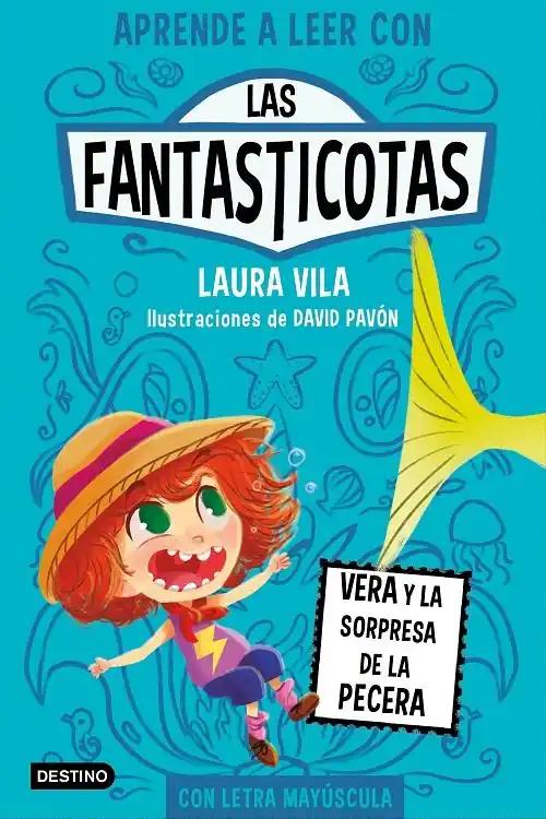 Vera y la sorpresa de la pecera "(Aprende a leer con Las Fantasticotas - 1) (Con letra mayúscula)" Precio Reducido