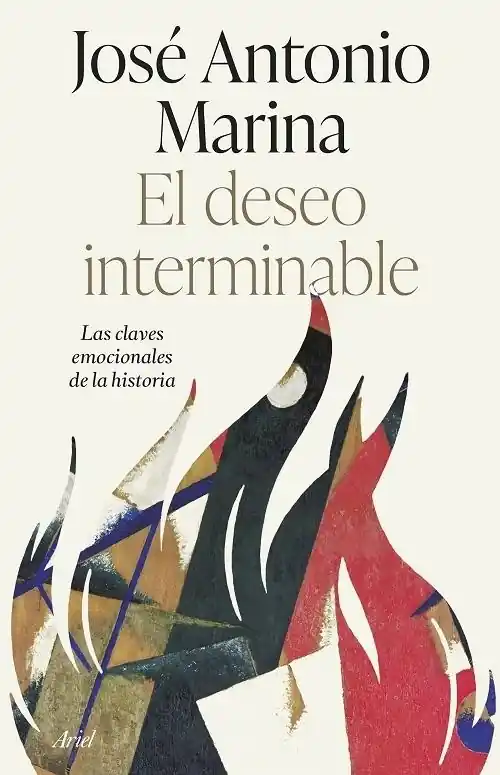El deseo interminable "Las claves emocionales de la historia" Stock Limitado