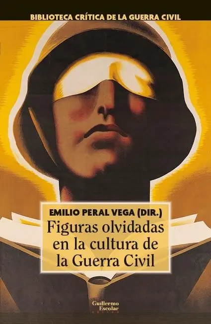 Stock Limitado Figuras olvidadas en la cultura de la Guerra Civil