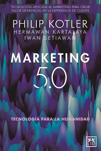 Marketing 5.0 "Tecnología para la humanidad" Mejor Precio
