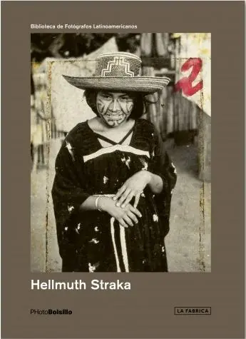 Precio Rebajado Hellmuth Straka "(Biblioteca de Fotógrafos Latinoamericanos)"