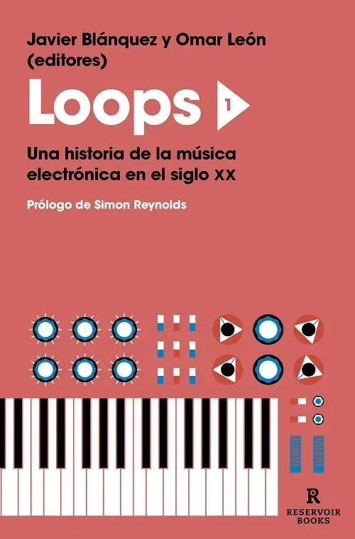 Loops 1 "Una historia de la música electrónica en el siglo XX" Directo De Fábrica