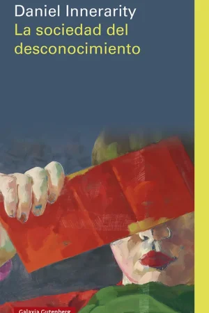 La sociedad del desconocimiento Precio Bajo