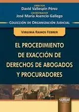 El procedimiento de exacción de derechos de abogados y procuradores Pago Seguro