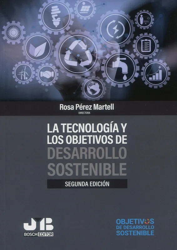 La tecnología y los objetivos de desarrollo sostenible Gran Oferta