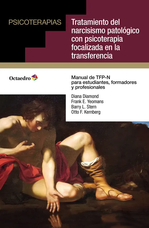 Tratamiento del narcisismo patológico con psicoterapia focalizada en la transferencia Precio Bajo