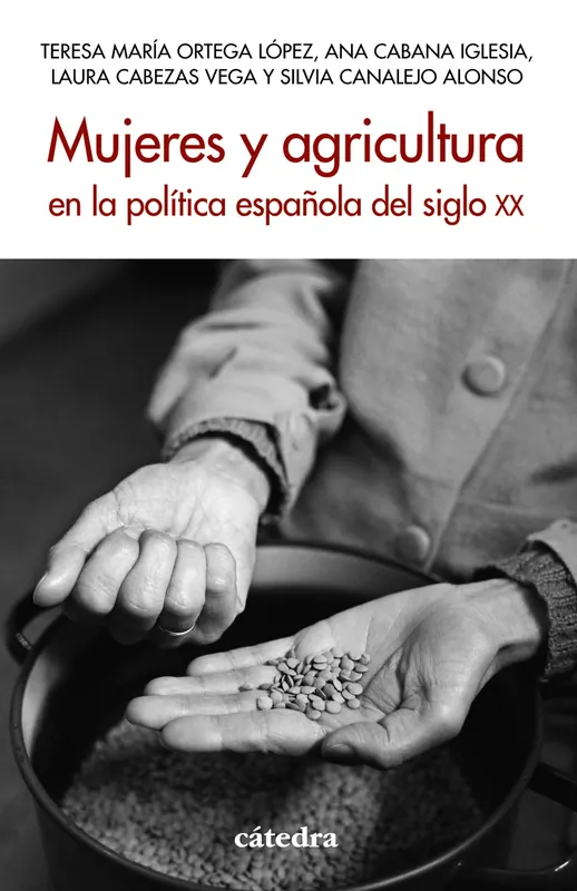 Mujeres y agricultura en la política española del siglo XX Precio De Fábrica