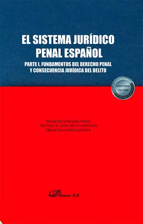 El sistema jurídico penal español Precio De Fábrica