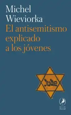 El antisemitismo explicado a los jóvenes Mejor Precio